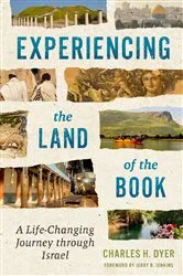 Book cover of Experiencing the Land of the Book by Charles Dyer