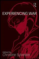 Book cover of Experiencing War by Christine Sylvester