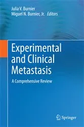 Book cover of Experimental and Clinical Metastasis by Julia V. Burnier