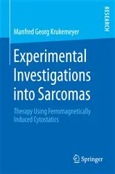 Book cover of Experimental Investigations into Sarcomas by Manfred Georg Krukemeyer