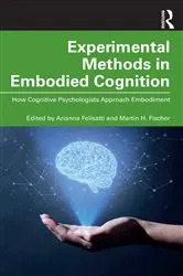 Book cover of Experimental Methods in Embodied Cognition by Arianna Felisatti