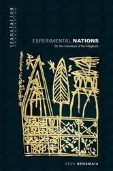 Book cover of Experimental Nations by Réda Bensmaïa