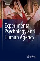 Book cover of Experimental Psychology and Human Agency by Unknown