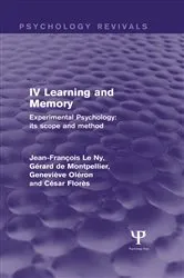 Book cover of Experimental Psychology Its Scope and Method: Volume IV (Psychology Revivals) by Jean François Le Ny