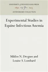 Book cover of Experimental Studies in Equine Infectious Anemia by Miklos N. Dreguss