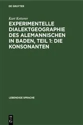 Book cover of Experimentelle Dialektgeographie des alemannischen in Baden, Teil 1: Die Konsonanten by Unknown