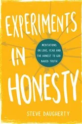 Book cover of Experiments in Honesty by Steve Daugherty