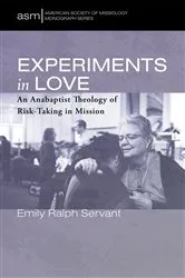 Book cover of Experiments in Love by Emily Ralph Servant