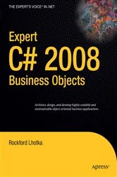 Book cover of Expert C# 2008 Business Objects by Rockford Lhotka
