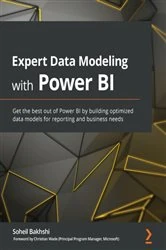 Book cover of Expert Data Modeling with Power BI by Soheil Bakhshi