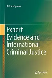 Book cover of Expert Evidence and International Criminal Justice by Unknown