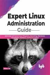Book cover of Expert Linux Administration Guide by Vishal Rai