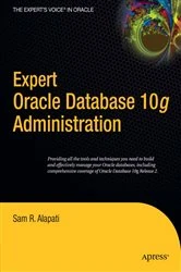 Book cover of Expert Oracle Database 10g Administration by Sam Alapati