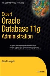 Book cover of Expert Oracle Database 11g Administration by Sam Alapati