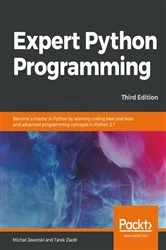 Book cover of Expert Python Programming (3rd ed.) by Michal Jaworski