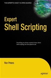 Book cover of Expert Shell Scripting by Ron Peters