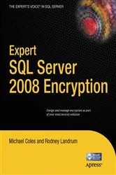 Book cover of Expert SQL Server 2008 Encryption by Michael Coles