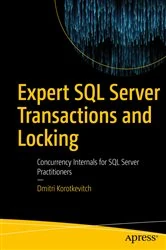 Book cover of Expert SQL Server Transactions and Locking by Dmitri Korotkevitch