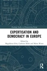Book cover of Expertisation and Democracy in Europe by Magdalena Góra
