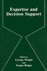 Book cover of Expertise and Decision Support by F. Bolger