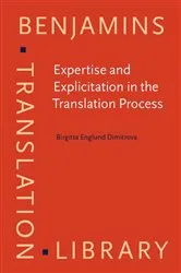 Book cover of Expertise and Explicitation in the Translation Process by Unknown