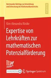 Book cover of Expertise von Lehrkräften zur mathematischen Potenzialförderung by Kim-Alexandra Rösike