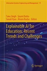 Book cover of Explainable AI for Education: Recent Trends and Challenges by Tanu Singh