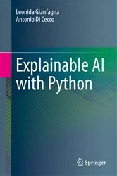 Book cover of Explainable AI with Python by Leonida Gianfagna