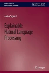 Book cover of Explainable Natural Language Processing by Anders Søgaard