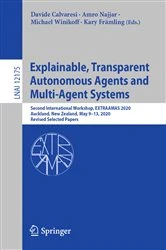 Book cover of Explainable, Transparent Autonomous Agents and Multi-Agent Systems by Davide Calvaresi
