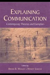 Book cover of Explaining Communication by Bryan B. Whaley