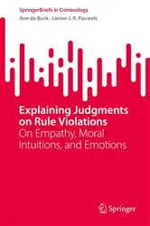 Book cover of Explaining Judgments on Rule Violations by Ann de Buck