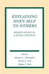 Book cover of Explaining One's Self To Others by Margaret L. McLaughlin