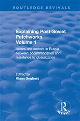 Book cover of Explaining Post-Soviet Patchworks by Unknown