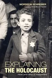 Book cover of Explaining the Holocaust by Mordecai Schreiber