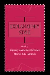 Book cover of Explanatory Style by Gregory McClell Buchanan