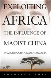 Book cover of Exploiting Africa by Donovan Chau