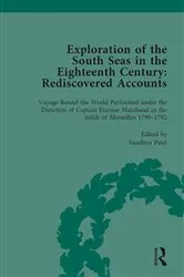 Book cover of Exploration of the South Seas in the Eighteenth Century: Rediscovered Accounts, Volume II by Sandhya Patel