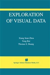 Book cover of Exploration of Visual Data by Sean Xiang Zhou