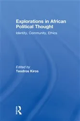 Book cover of Explorations in African Political Thought by Teodros Kiros
