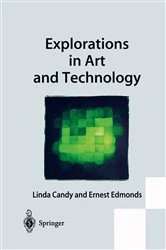 Book cover of Explorations in Art and Technology by Linda Candy