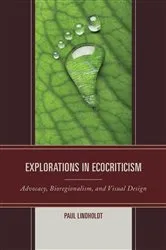 Book cover of Explorations in Ecocriticism by Paul Lindholdt