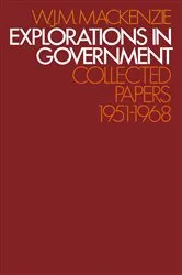 Book cover of Explorations in Government by W.J.M. Mackenzie