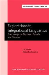 Book cover of Explorations in Integrational Linguistics by Robin Sackmann