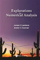 Book cover of Explorations In Numerical Analysis by James V Lambers