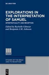 Book cover of Explorations in the Interpretation of Samuel by Rachelle Lynda Gilmour