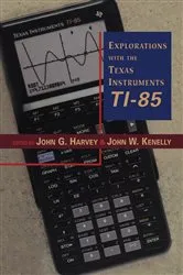 Book cover of Explorations with Texas Instruments TI-85 by Unknown