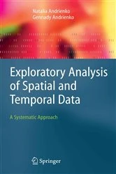 Book cover of Exploratory Analysis of Spatial and Temporal Data by Natalia Andrienko