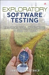 Book cover of Exploratory Software Testing by James A. Whittaker