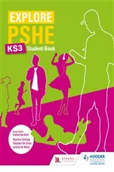 Book cover of Explore PSHE for Key Stage 3 Student Book by Pauline Stirling